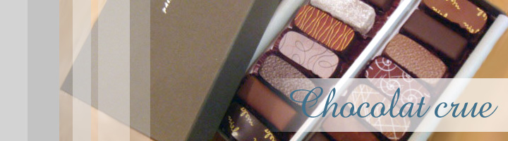 chocolat crue